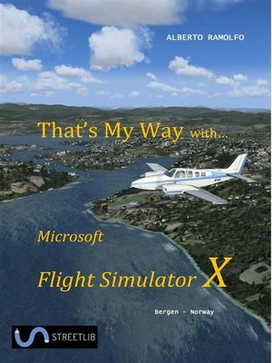 cover image of That's My Way with Microsoft FSX